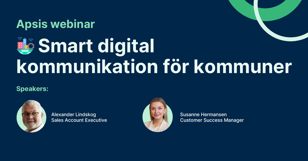 Smart digital kommunikation för Kommuner med Apsis