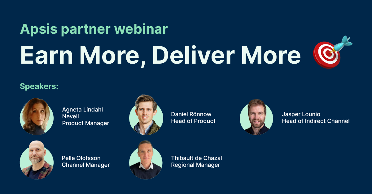 Apsis Partner webinar. Earn More, Delvier more.
